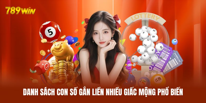 Danh sách con số gắn liền nhiều giấc mộng phổ biến
